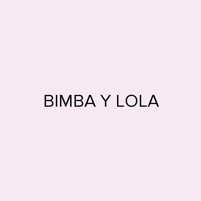 BIMBA Y LOLA