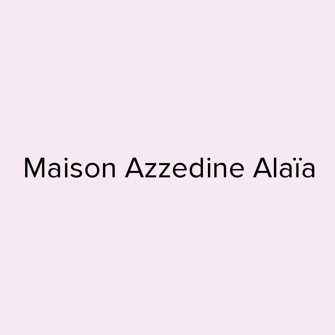 Maison Azzedine Alaïa