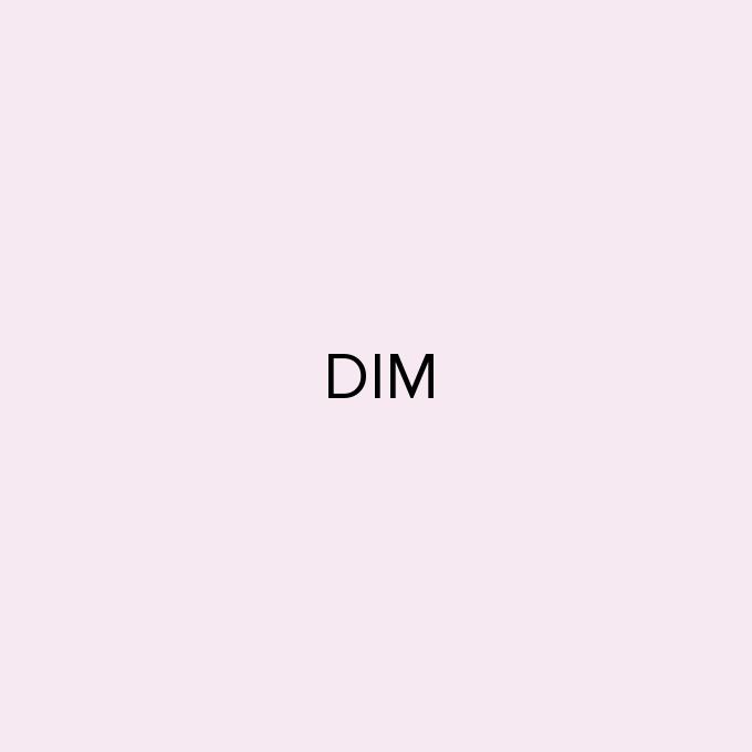 DIM