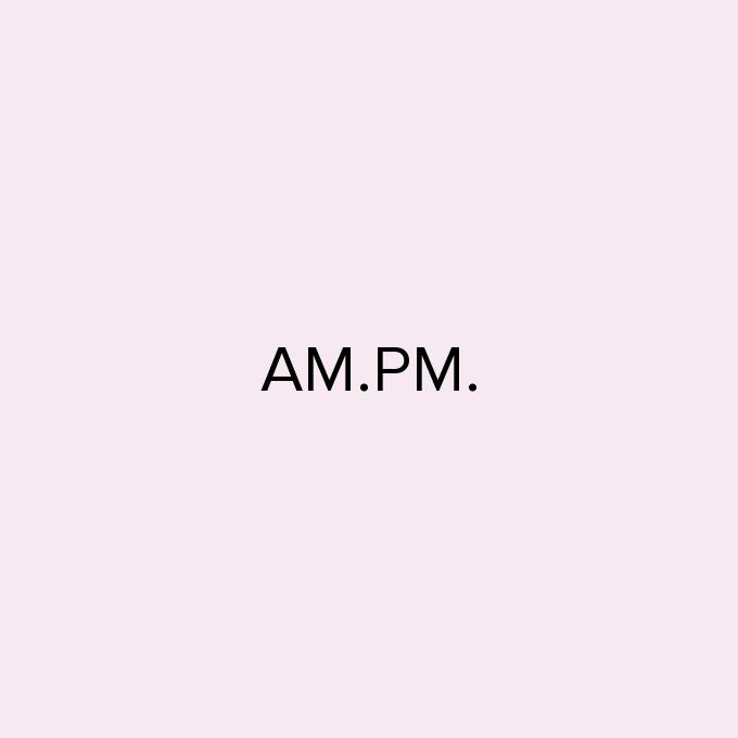 AM.PM.